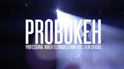PROBOKEH - Pixel Film Studios